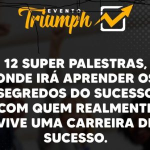 Evento TRIUMPH se reinventa e é um verdadeiro sucesso