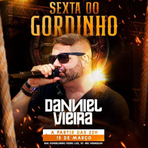 A “Sexta do Gordinho” com Danniel Vieira está de volta na Seven7 Music